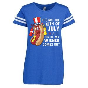 Its Not The 4th Of July Until My Wiener Comes Out Hot Dog Enza Ladies Jersey Football T-Shirt