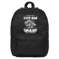Im Not The Stepdad Im The Dad That Stepped Up 16 in Basic Backpack