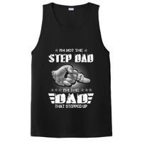 Im Not The Stepdad Im The Dad That Stepped Up PosiCharge Competitor Tank