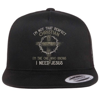 IM Not That Perfect Christian M The One That Knows Flat Bill Trucker Hat