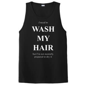 I Need To Wash My Hair Funny PosiCharge Competitor Tank