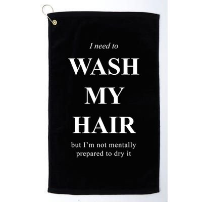 I Need To Wash My Hair Funny Golf Towel