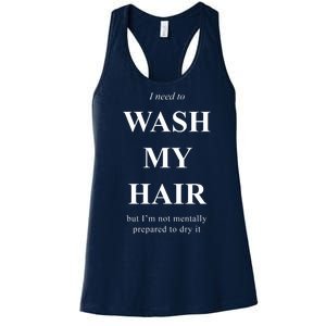 I Need To Wash My Hair Funny Women's Racerback Tank