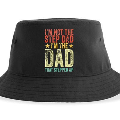 Im Not The Step Dad Im The Dad That Stepped Up Vintage Sustainable Bucket Hat