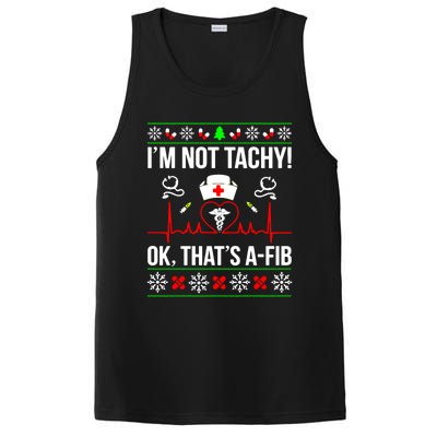 IM Not Tachy Funny Nurse Ugly Christmas Sweater Gift PosiCharge Competitor Tank