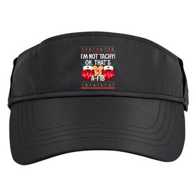 IM Not Tachy! Ok ThatS Afib Nurse Ugly Hospital Xmas Great Gift Adult Drive Performance Visor