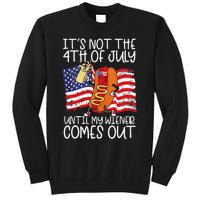 It's Not The 4th of July Until My Weiner Comes Out Graphic Sweatshirt