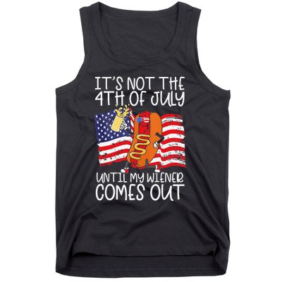 It's Not The 4th of July Until My Weiner Comes Out Graphic Tank Top