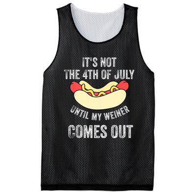 Its Not The 4th Of July Until My Weiner Comes Out Mesh Reversible Basketball Jersey Tank