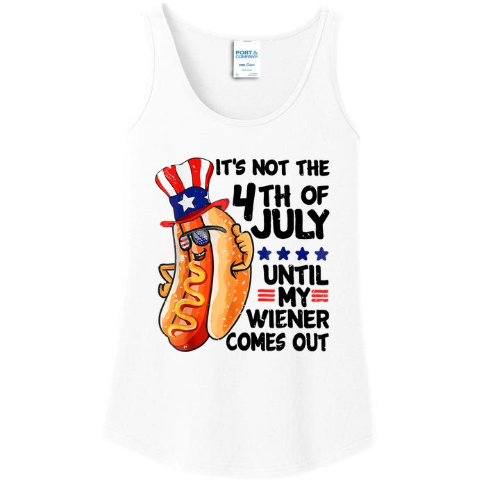 Its Not The 4th Of July Until My Weiner Comes Out Ladies Essential Tank