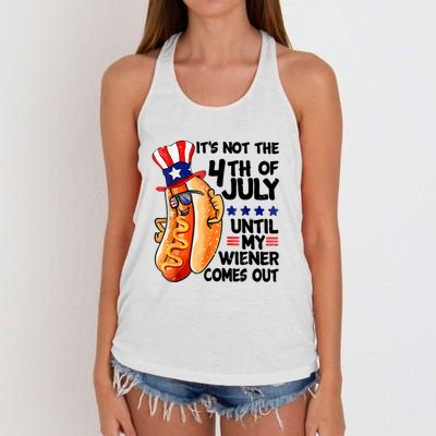 Its Not The 4th Of July Until My Weiner Comes Out Women's Knotted Racerback Tank