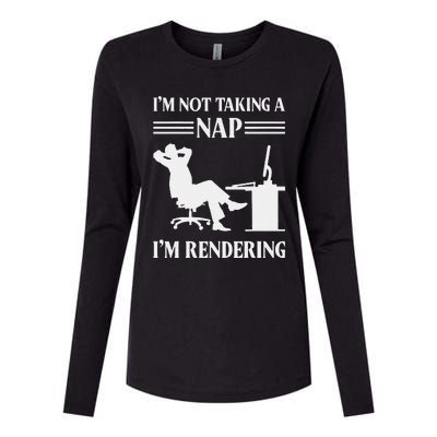 IM Not Taking A Nap IM Rendering Video Editor Film Maker Womens Cotton Relaxed Long Sleeve T-Shirt