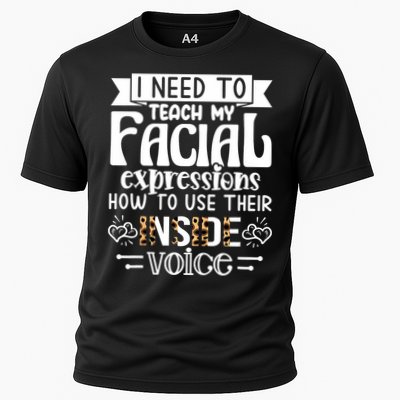 I Need To Teach My Facial Expressions Use Their Inside Voice Performance Shirt