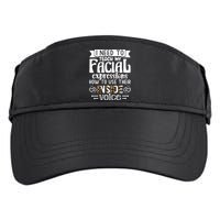 I Need To Teach My Facial Expressions Use Their Inside Voice Adult Drive Performance Visor