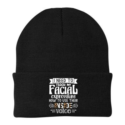 I Need To Teach My Facial Expressions Use Their Inside Voice Beanie