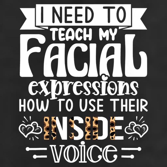 I Need To Teach My Facial Expressions Use Their Inside Voice 25L Jumbo Tote