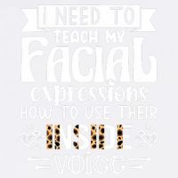 I Need To Teach My Facial Expressions Use Their Inside Voice Garment-Dyed Sweatshirt