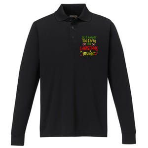 ItS Never Too Early For Christmas Music Lover Winter Season Performance Long Sleeve Polo