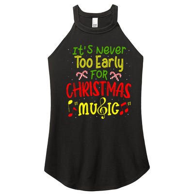 ItS Never Too Early For Christmas Music Lover Winter Season Women’s Perfect Tri Rocker Tank