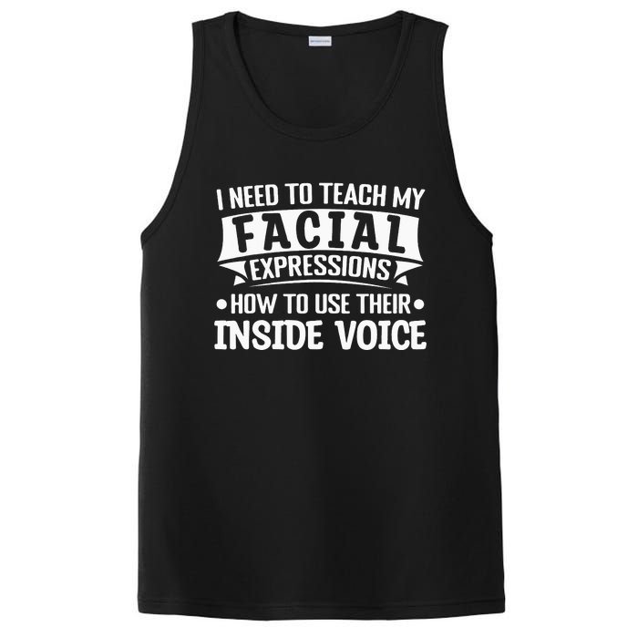 I Need To Teach My Facial Expressions How To Use Their Voice PosiCharge Competitor Tank