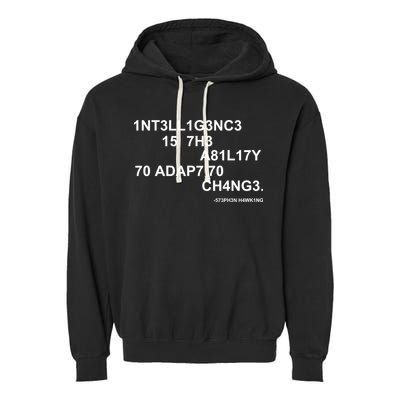 Intelligence is the Ability to Accept Change March For Science Code Garment-Dyed Fleece Hoodie