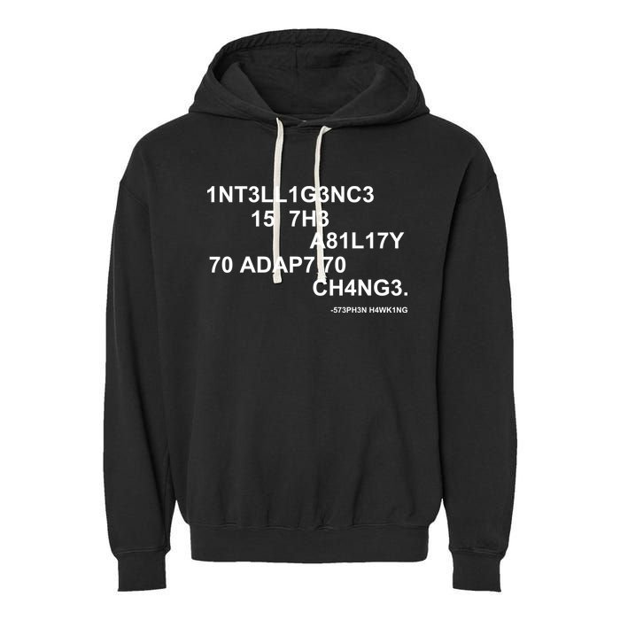 Intelligence is the Ability to Accept Change March For Science Code Garment-Dyed Fleece Hoodie