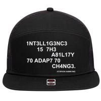 Intelligence is the Ability to Accept Change March For Science Code 7 Panel Mesh Trucker Snapback Hat
