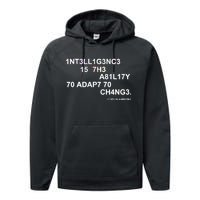 Intelligence is the Ability to Accept Change March For Science Code Performance Fleece Hoodie