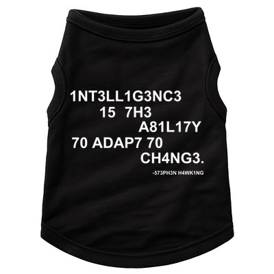 Intelligence is the Ability to Accept Change March For Science Code Doggie Tank