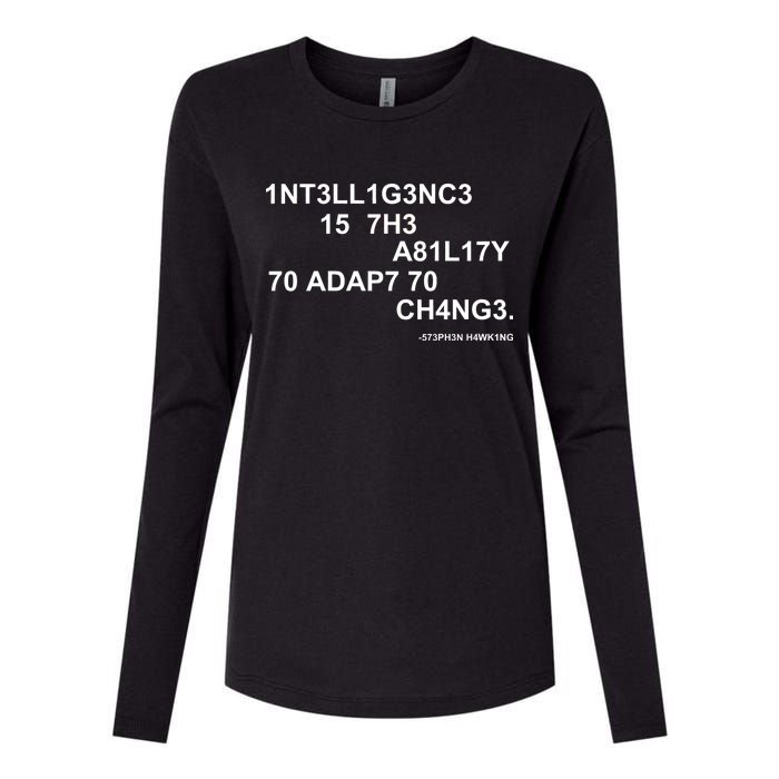 Intelligence is the Ability to Accept Change March For Science Code Womens Cotton Relaxed Long Sleeve T-Shirt