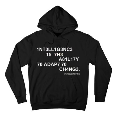 Intelligence is the Ability to Accept Change March For Science Code Hoodie