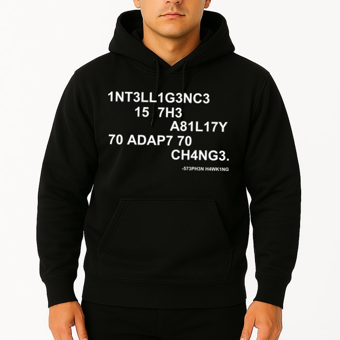 Intelligence is the Ability to Accept Change March For Science Code Hoodie