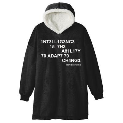 Intelligence is the Ability to Accept Change March For Science Code Hooded Wearable Blanket