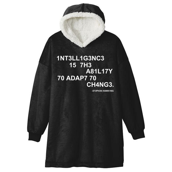 Intelligence is the Ability to Accept Change March For Science Code Hooded Wearable Blanket