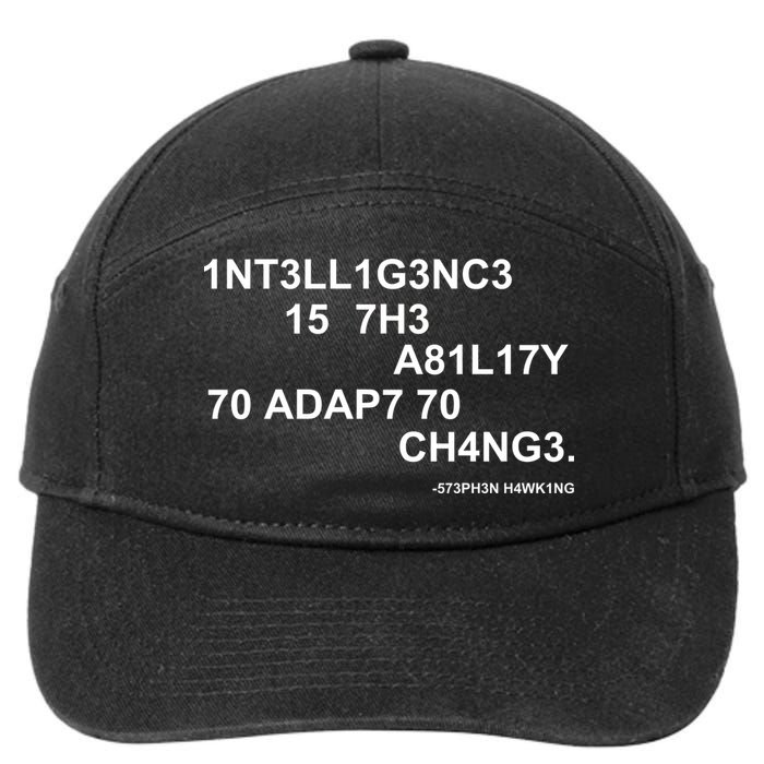 Intelligence is the Ability to Accept Change March For Science Code 7-Panel Snapback Hat