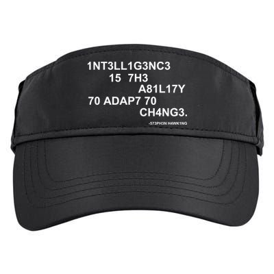 Intelligence is the Ability to Accept Change March For Science Code Adult Drive Performance Visor