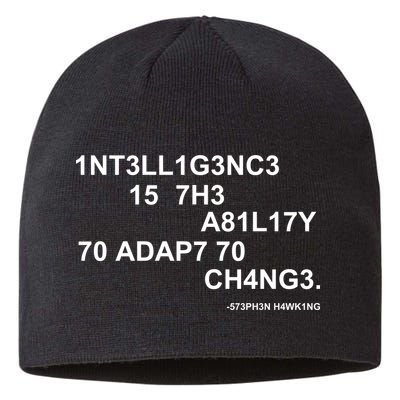 Intelligence is the Ability to Accept Change March For Science Code Sustainable Beanie