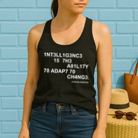 Intelligence is the Ability to Accept Change March For Science Code Womens Tank Top