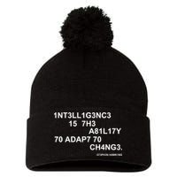 Intelligence is the Ability to Accept Change March For Science Code Pom Pom 12in Knit Beanie