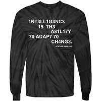 Intelligence is the Ability to Accept Change March For Science Code Tie-Dye Long Sleeve Shirt