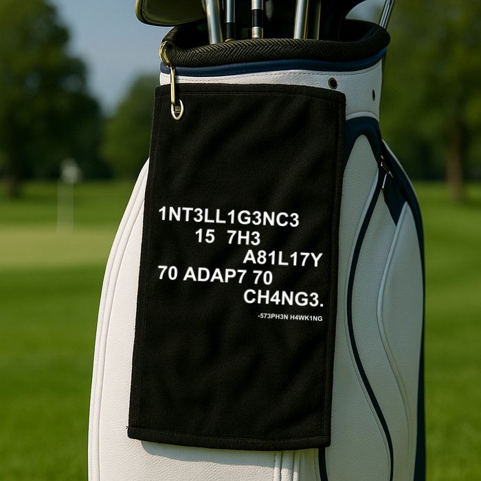 Intelligence is the Ability to Accept Change March For Science Code Golf Towel