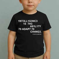 Intelligence is the Ability to Accept Change March For Science Code Toddler T-Shirt