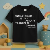 Intelligence is the Ability to Accept Change March For Science Code Toddler T-Shirt