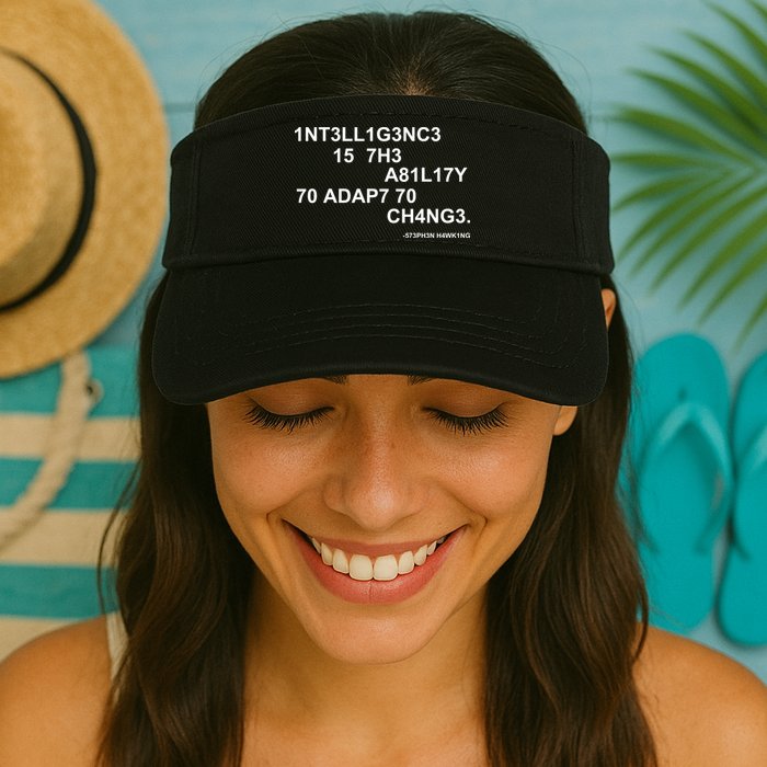 Intelligence is the Ability to Accept Change March For Science Code Visor