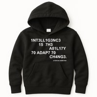 Intelligence is the Ability to Accept Change March For Science Code Kids Hoodie