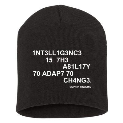 Intelligence is the Ability to Accept Change March For Science Code Short Acrylic Beanie