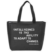 Intelligence is the Ability to Accept Change March For Science Code Zip Tote Bag