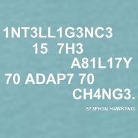 Intelligence is the Ability to Accept Change March For Science Code Sueded Cloud Jersey T-Shirt
