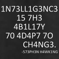 Intelligence Is The Ability To Adapt To Change Smart Garment-Dyed Heavyweight T-Shirt