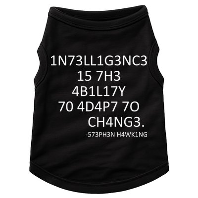 Intelligence Is The Ability To Adapt To Change Smart Doggie Tank